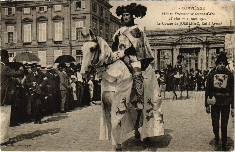 Carte postale ancienne Compiegne Fetes de Jeanne d'Arc Comte de Jumilhac