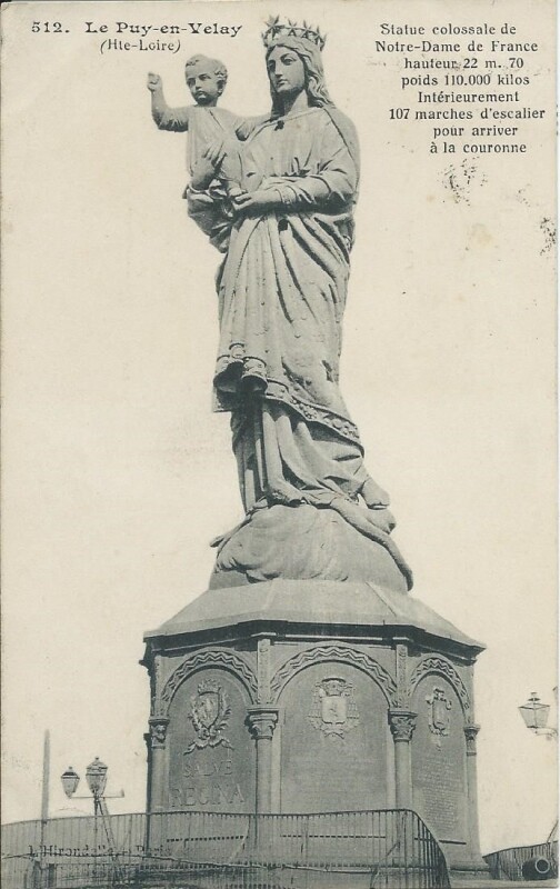 Carte postale ancienne Statue Colossale de Notre-Dame de France au Puy-en-Velay