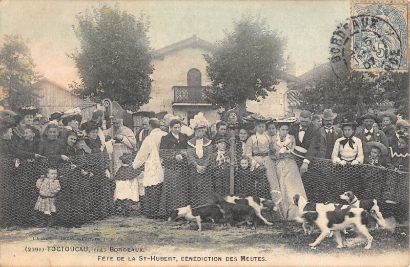Carte postale ancienne Toctoucau Pres Bordeaux - Fete De La Saint Hubert - Benediction Des Meute à Bordeaux