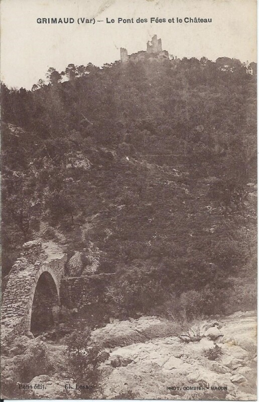 Carte postale ancienne Le Pont des Fées et le Château à Grimaud