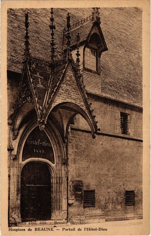 Carte postale ancienne Beaune Portail de l'Hotel Dieu France à Beaune