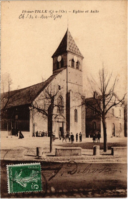 Carte postale ancienne Is sur Tille Eglise et Asile France à Is-sur-Tille