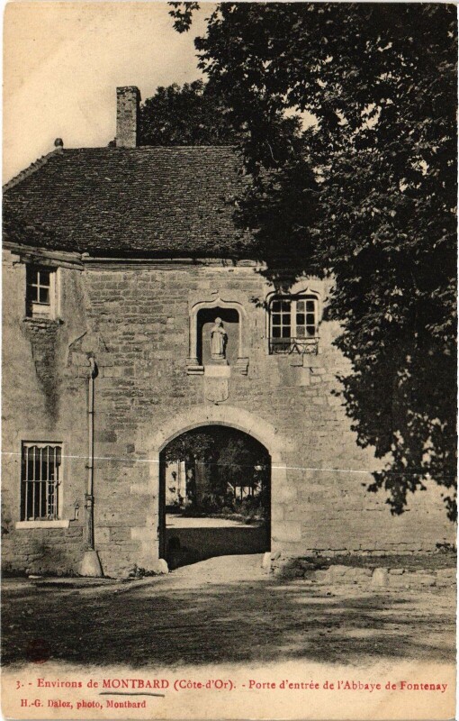 Carte postale ancienne Environs de Montbard Porte d'entree de l'Abbaye France à Montbard