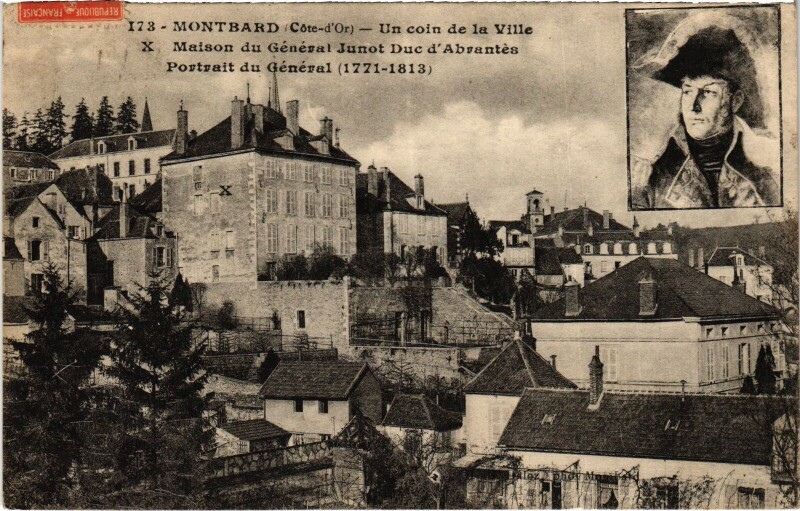 Carte postale ancienne Montbard Maison du General Junot Duc d'Abrantes France à Montbard