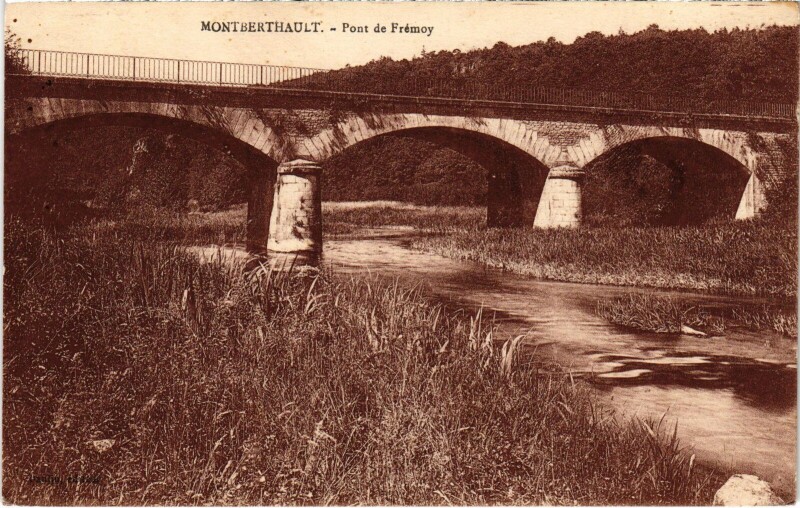 Carte postale ancienne Montberthault Pont de Fremoy France à Montberthault