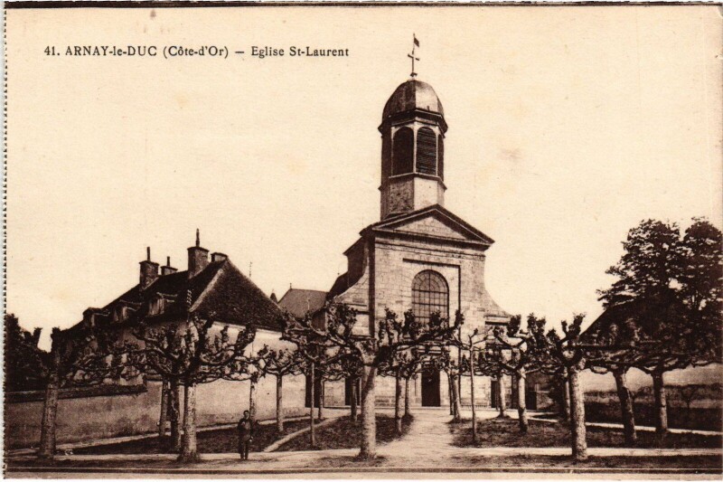 Carte postale ancienne Arnay-le-Duc Eglise Saint-Laurent France à Arnay-le-Duc
