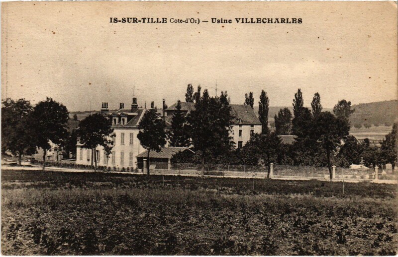 Carte postale ancienne Is-Sur-Tille Usine Villecharles France à Is-sur-Tille