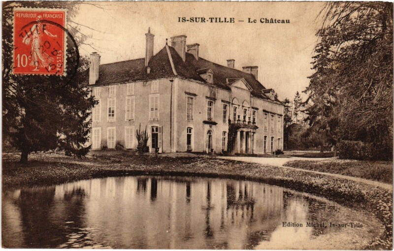 Carte postale ancienne Is-Sur-Tille Le Chateau France à Is-sur-Tille