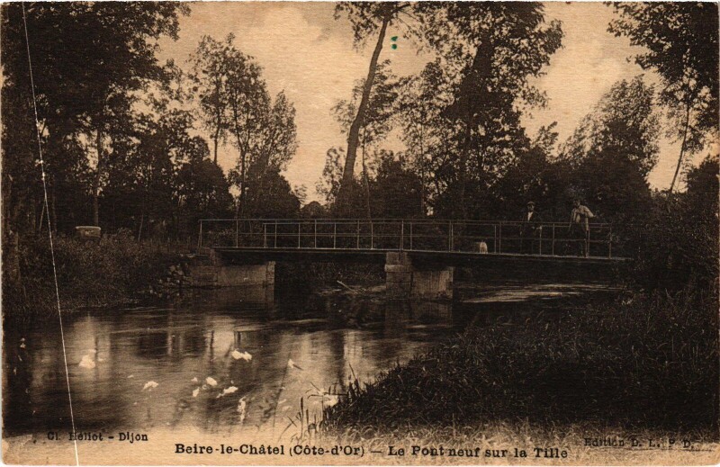 Carte postale ancienne Beire-le-Chatel Le Pont neuf sur la Tille France
