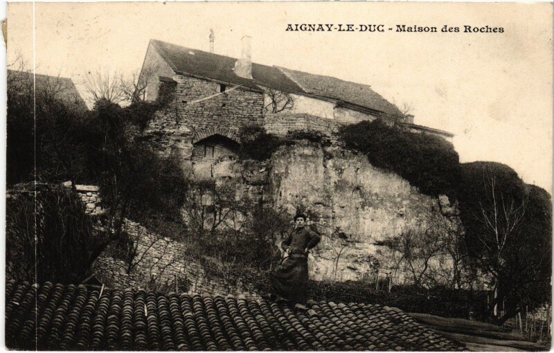 Carte postale ancienne Aignay-Le-Duc Maison de Roches France à Aignay-le-Duc