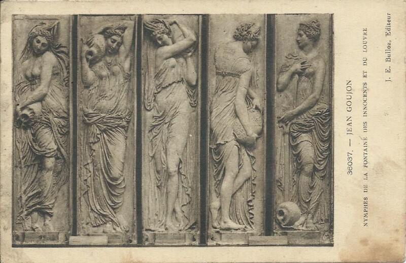 Carte postale ancienne Jean Goujon - Nymphes de la Fontaine des Innocents et du Louvre à Paris