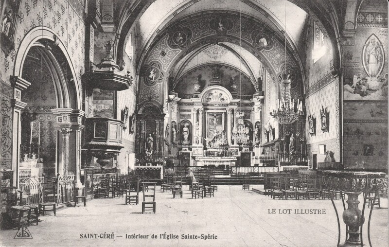 Carte postale ancienne LE LOT ILLUSTRE - SAINT-CERE - Intérieur de l'Eglise Sainte-Spérie à Saint-Céré