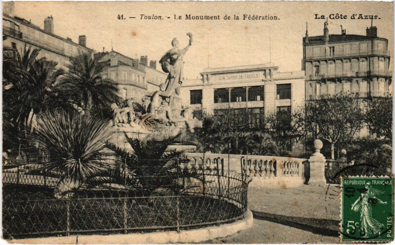 Carte postale ancienne Toulon Le Monument de la Fédération à Toulon