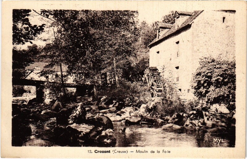 Carte postale ancienne Crozant Moulin de la Foie à Crozant
