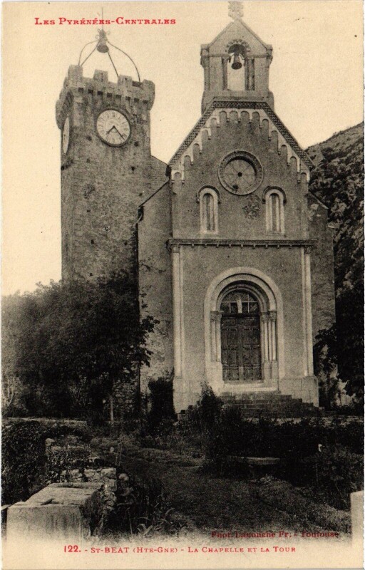 Carte postale ancienne Saint-Béat La Chapelle et la Tour