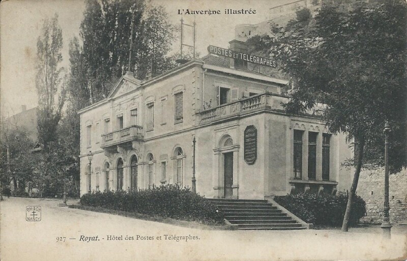 Carte postale ancienne Hôtel des Postes et Télégraphes à Royat