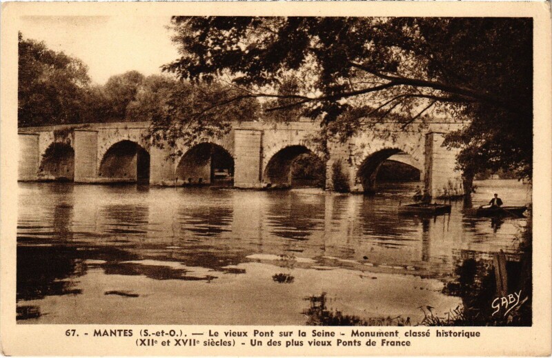 Carte postale ancienne Mantes-la-Jolie Le Vieux Pont sur la Seine à Mantes-la-Jolie
