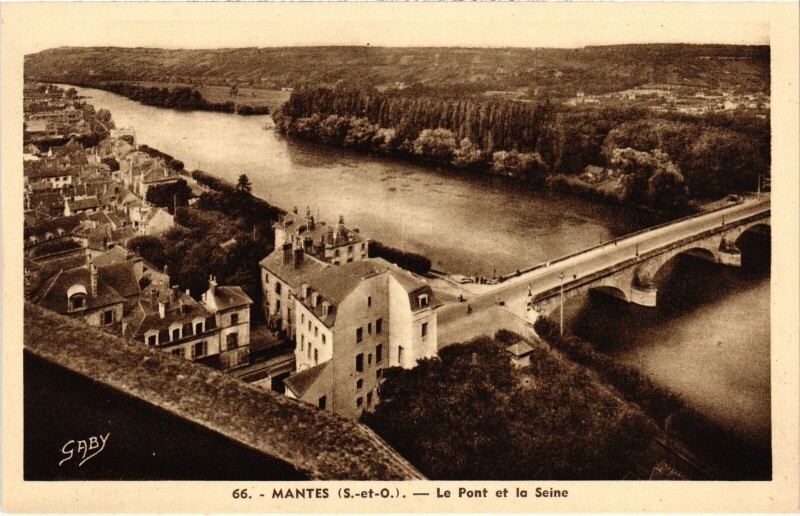 Carte postale ancienne Mantes-la-Jolie Le Pont et la Seine à Mantes-la-Jolie