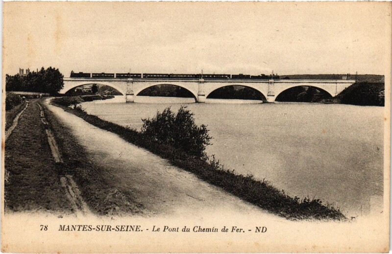 Carte postale ancienne Mantes-la-Jolie Le Pont du Chemin de Fer à Mantes-la-Jolie
