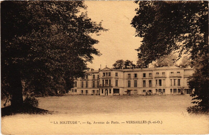 Carte postale ancienne Versailles La Solitude à Versailles