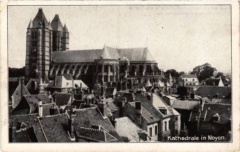 Carte postale ancienne Noyon La Cathédrale à Noyon