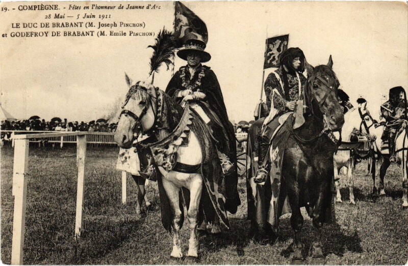 Carte postale ancienne Compiegne Fetes de Jeanne d'Arc Duc de Brabant