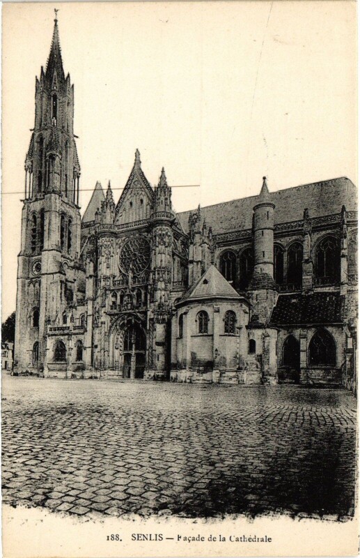 Carte postale ancienne Senlis La Cathédrale à Senlis