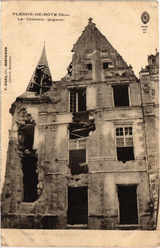 Carte postale ancienne Plessis-de-Roye Le Chateau Guerre à Plessis-de-Roye