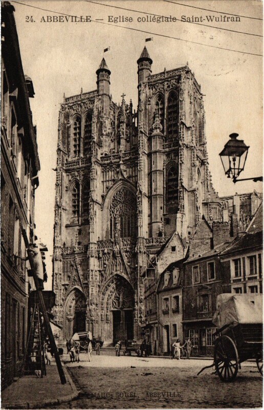 Carte postale ancienne Abbeville Eglise Saint-Vulfran à Abbeville