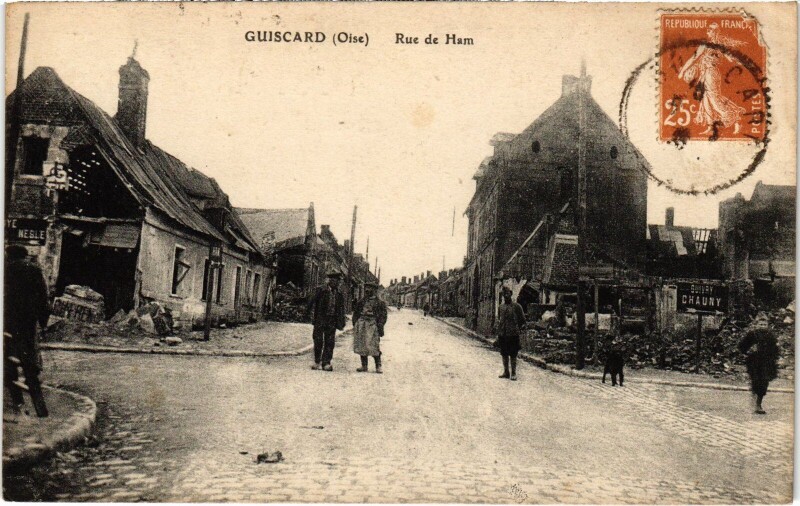 Carte postale ancienne Guiscard Rue de Ham Guerre à Guiscard