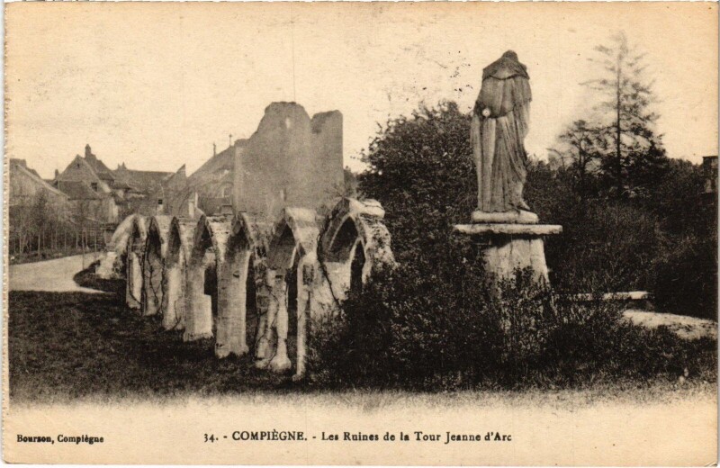 Carte postale ancienne Compiegne Ruines de la Tour Jeanne d'Arc