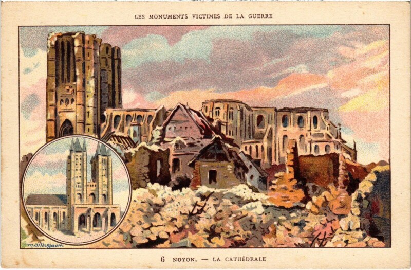 Carte postale ancienne Noyon La Cathédrale Guerre à Noyon