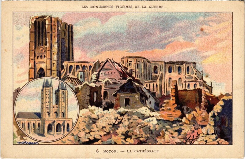 Carte postale ancienne Noyon La Cathédrale Guerre à Noyon