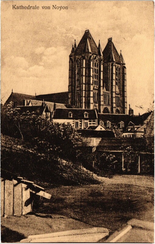 Carte postale ancienne Noyon La Cathédrale à Noyon