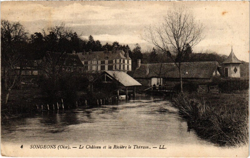Carte postale ancienne Songeons Le Chateau Riviere le Thérain à Songeons