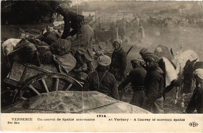 Carte postale ancienne Verberie Un convoi de Spahis Guerre à Verberie