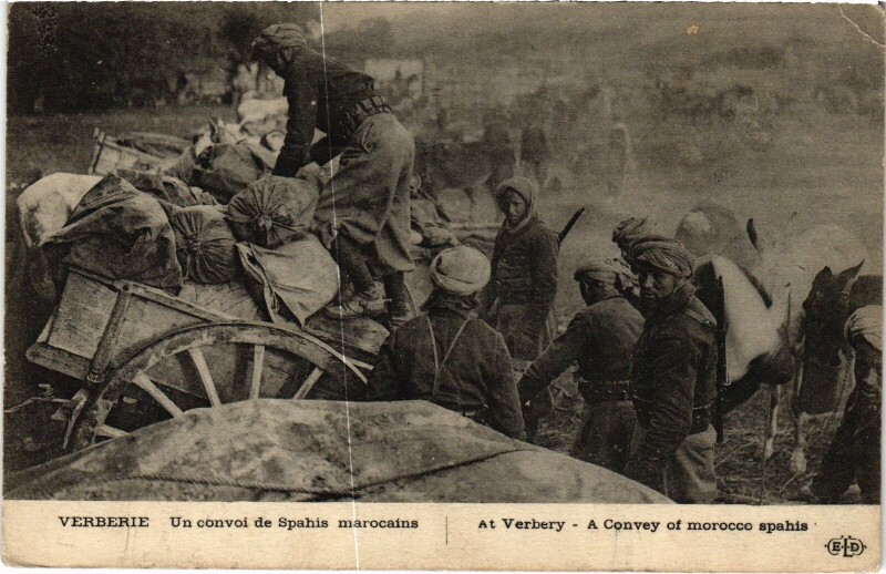 Carte postale ancienne Verberie Un convoi de Spahis Guerre à Verberie