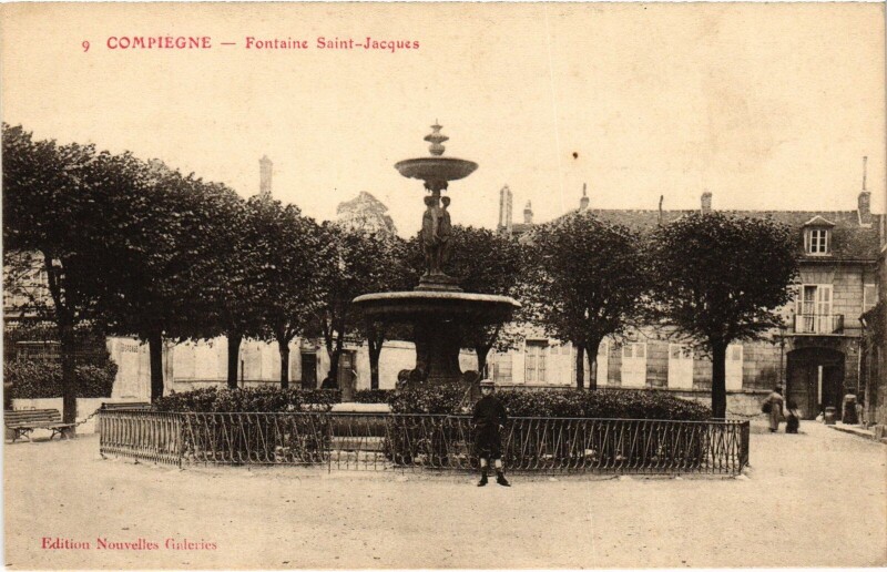 Carte postale ancienne Compiegne Fontaine Saint-Jacques