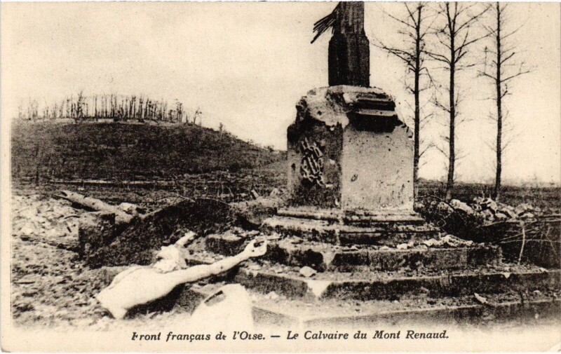 Carte postale ancienne Mont-Renaud Le Calvaire Guerre