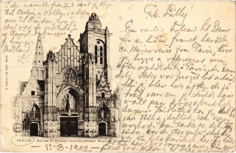 Carte postale ancienne Senlis Eglise Saint-Pierre à Senlis