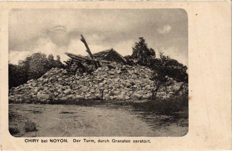 Carte postale ancienne Chiry Der Turm Guerre