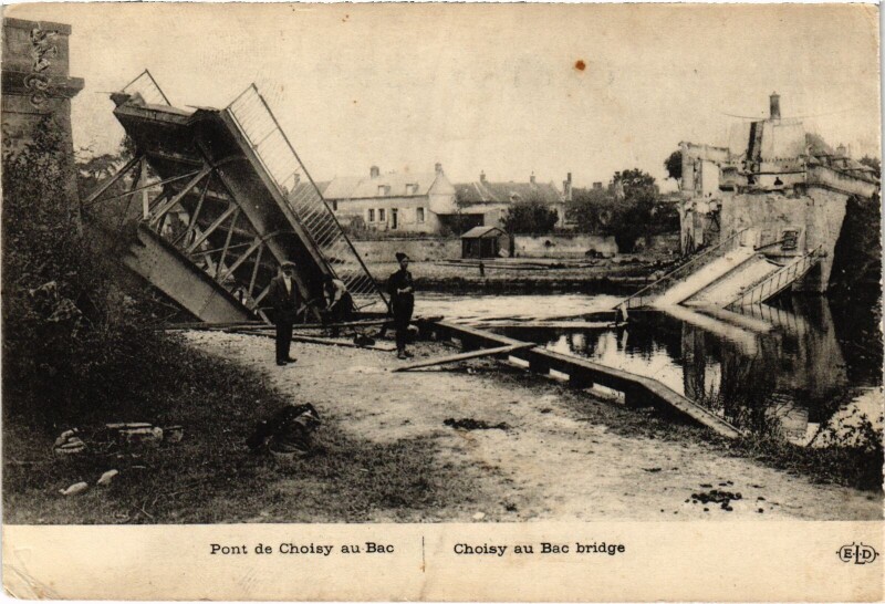 Carte postale ancienne Choisy-au-Bac Le Pont Guerre à Choisy-au-Bac