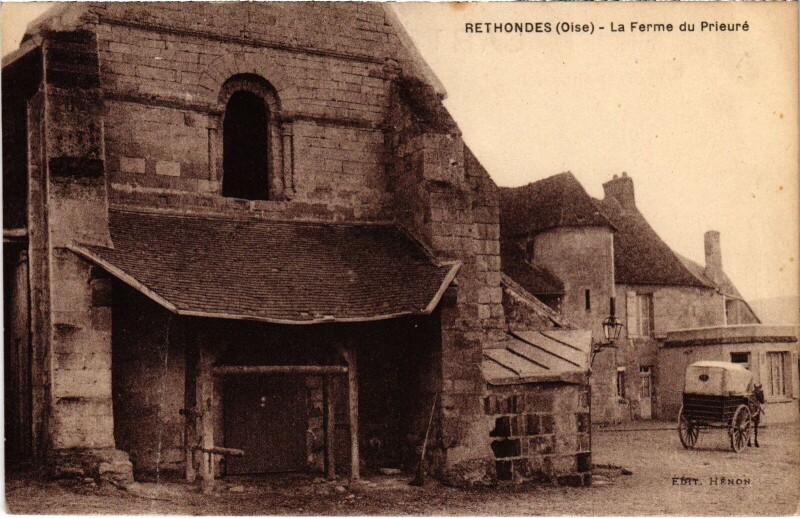 Carte postale ancienne Réthondes Ferme du Prieuré