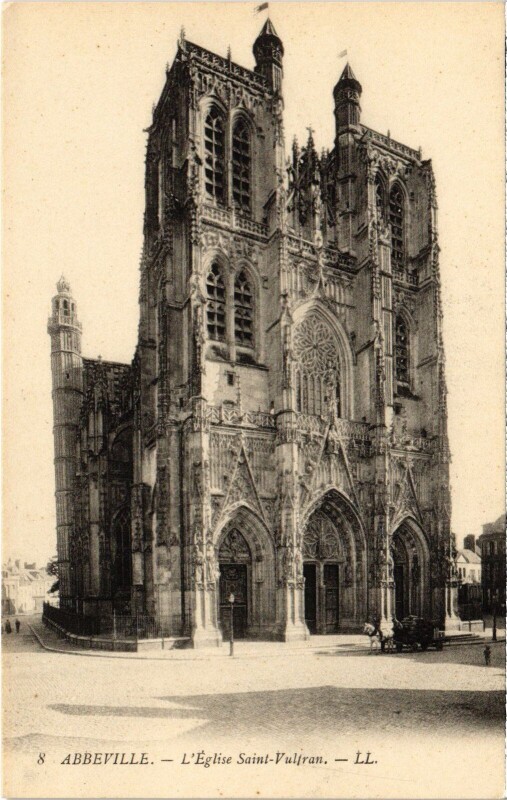 Carte postale ancienne Abbeville Eglise Saint-Vulfran à Abbeville