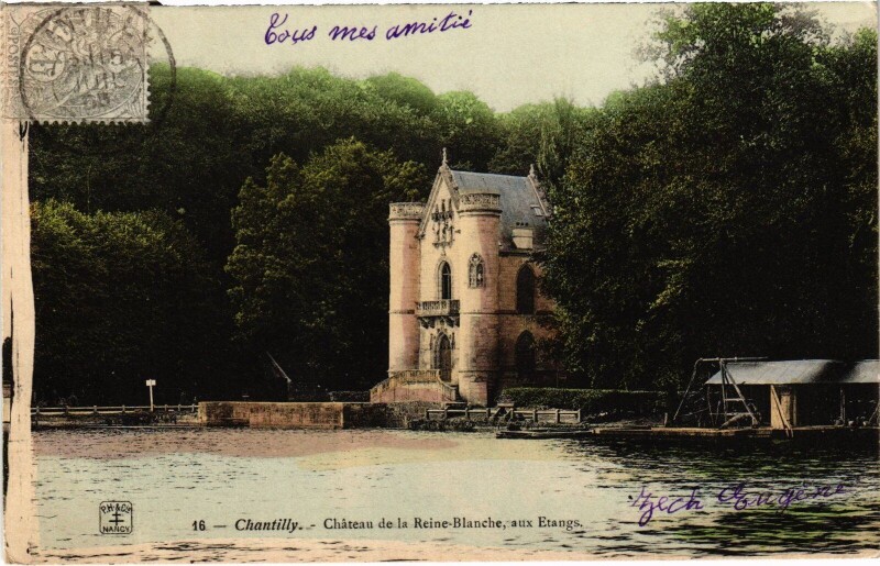 Carte postale ancienne Chantilly Le Chateau de la Reine-Blanche à Antilly