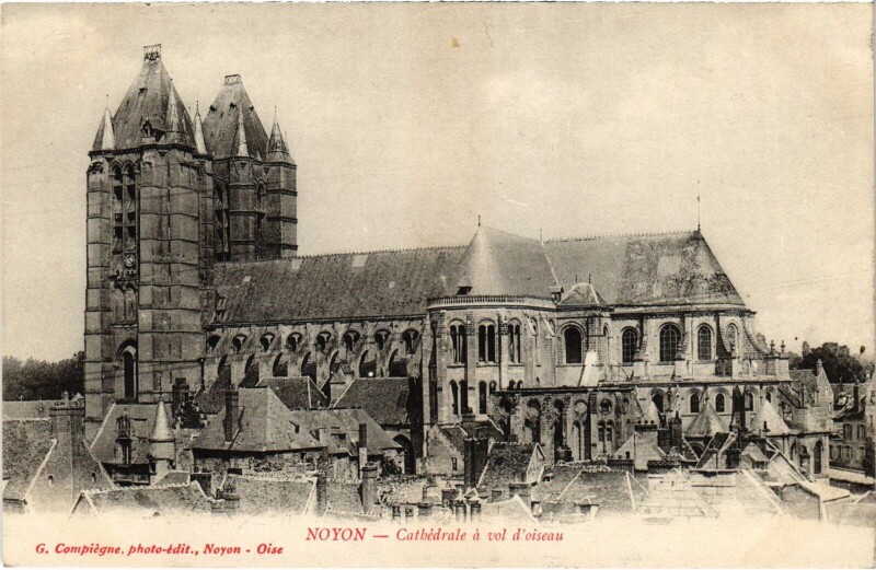 Carte postale ancienne Noyon La Cathédrale à Noyon