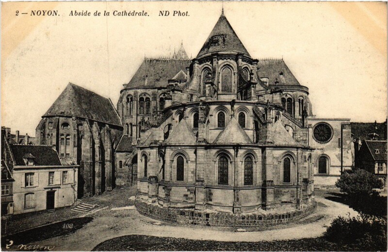 Carte postale ancienne Noyon La Cathédrale Abside à Noyon
