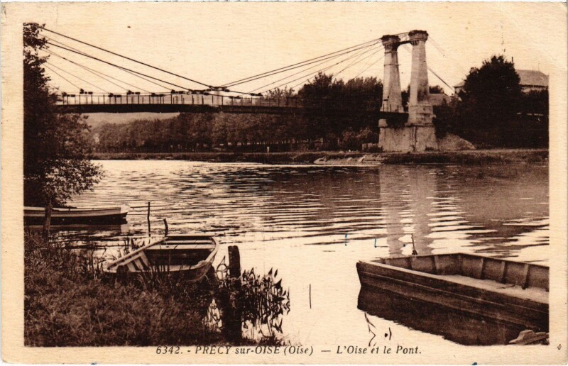 Carte postale ancienne Précy-sur-OIse Oise et le Pont à Précy-sur-Oise