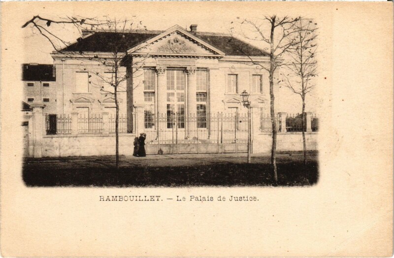 Carte postale ancienne Rambouillet Palais de Justice à Rambouillet