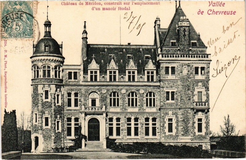 Carte postale ancienne Chateau de Meridon - Vallee de Chevreuse à Chevreuse